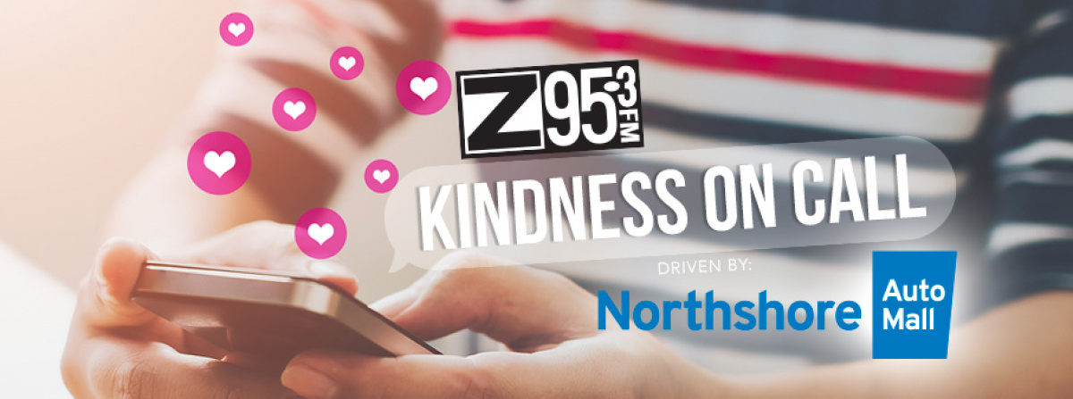 Z95.3's Kindness on Call