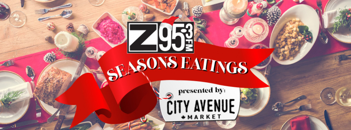 Z95.3's Seasons Eatings