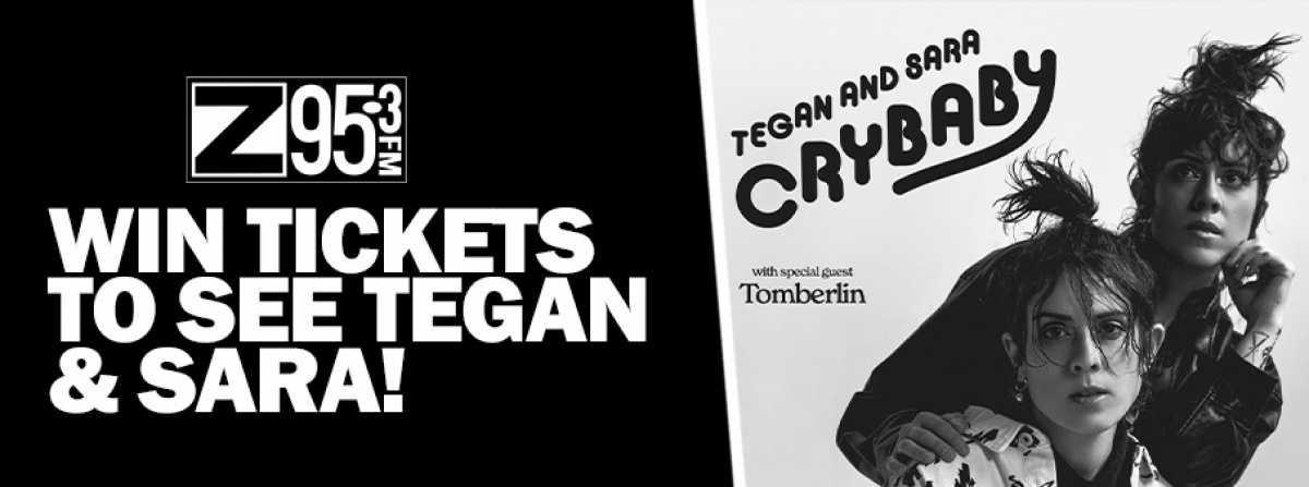 WIN: Tickets to see Tegan & Sara