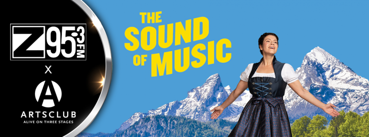 Win a 4 Pack of Tickets to the Arts Club Theatre - The Sound of Music