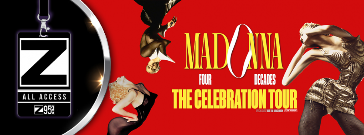 Z95.3 All Access: Win tickets to see Madonna