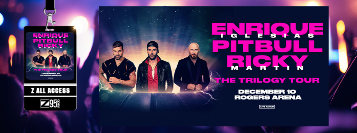 Z All Access: Win Tickets to The Trilogy Tour - Enrique, Pitbull & Ricky