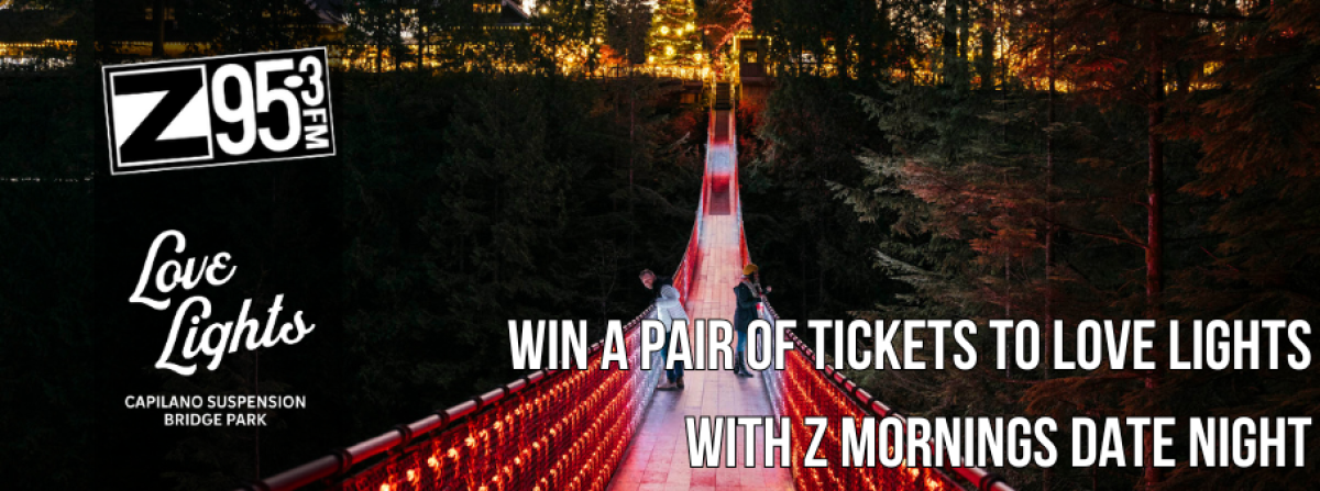 Z Mornings Date Night with Love Lights at Capilano Suspension Bridge Park