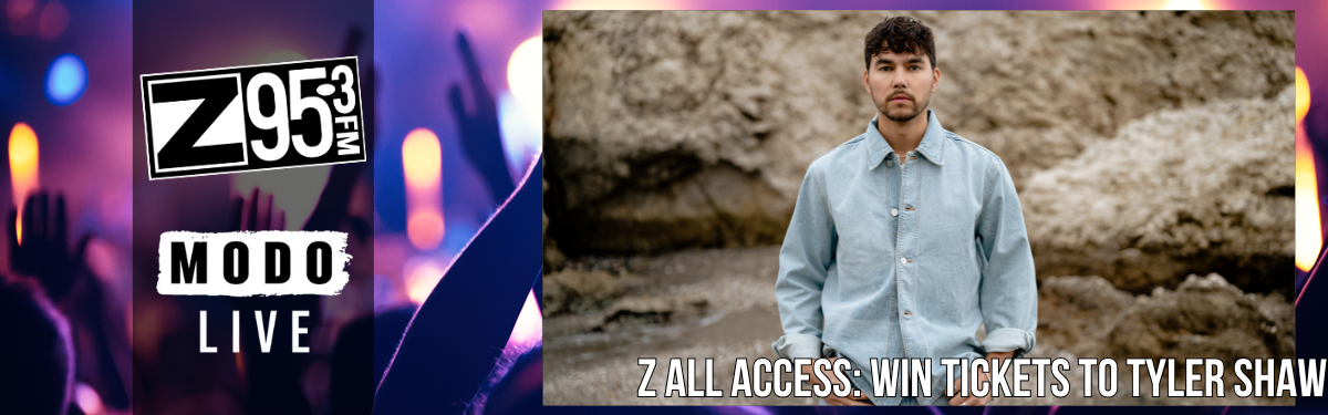 Z All Access: Win Tickets to Tyler Shaw