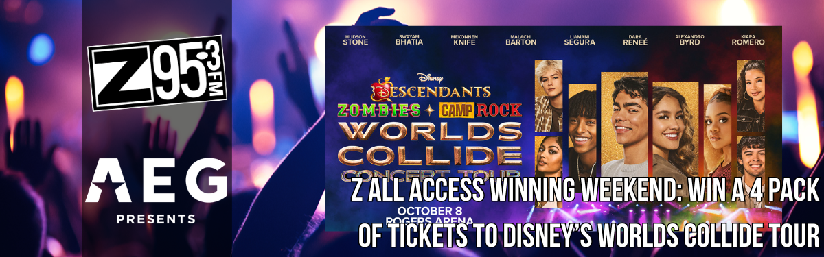 Z All Access Winning Weekend: Win a 4 Pack of Tickets to Disney's Worlds Collide Tour